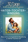 Vater-Tochter-Bindung - Anna Lang - 9783759141422
