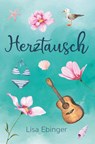 Herztausch - Lisa Ebinger - 9783759298324