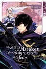 My Status as an Assassin Obviously Exceeds the Hero's 01 - Hiroyuki Aigamo ; Matsuri Akai ; Tozai - 9783759303011