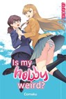 Is my Hobby Weird? - Comaku - 9783759303202