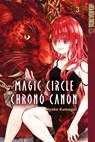Magic Circle Chrono Canon, Band 03 - Aya Asano - 9783759305923
