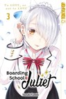 Boarding School Juliet, Band 03 - Yousuke Kaneda - 9783759306562
