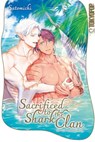 Sacrificed to the Shark Clan: After Marriage - Satomichi - 9783759310163