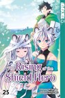 The Rising of the Shield Hero, Band 25 - Kyu Aiya ; Seira Minami ; Yusagi Aneko - 9783759312648
