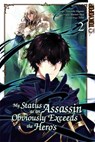 My Status as an Assassin Obviously Exceeds the Hero's, Band 02 - Matsuri Akai - 9783759313447