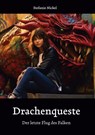 Drachen-Queste - Stefanie Nickel - 9783759704351
