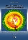 Startschuss ins goldene Zeitalter - Band 1 - Patrizia Pfister - 9783759832214