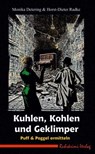 Kuhlen, Kohlen und Geklimper - Horst-Dieter Radke ; Monika Detering - 9783759881038