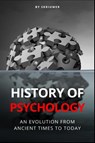 The History of Psychology - Skriuwer. com - 9783759888495