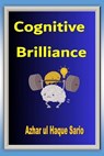 Cognitive Brilliance - Azhar ul Haque Sario - 9783759889768