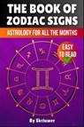 The Book of Zodiac Signs - Skriuwer. com - 9783759893871