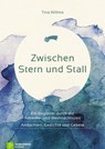 Zwischen Stern und Stall - Tina Willms - 9783761562314
