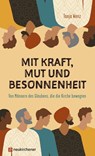 Mit Kraft, Mut und Besonnenheit - Tanja Wenz - 9783761568507