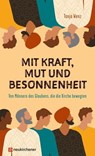 Mit Kraft, Mut und Besonnenheit - Tanja Wenz - 9783761568514