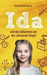 Ida und das Geheimnis um den seltsamen Knopf - Susanne Roll - 9783761568545
