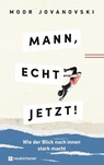 Mann, echt jetzt! - Moor Jovanovski - 9783761568958