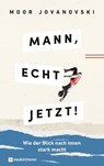 Mann, echt jetzt! - Moor Jovanovski - 9783761568965