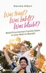 Was trägt? Was zählt? Was bleibt? - Daniela Albert - 9783761569726