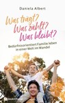 Was trägt? Was zählt? Was bleibt? - Daniela Albert - 9783761569733