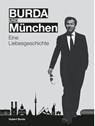 BURDA und MÜNCHEN - Hubert Burda - 9783761634745