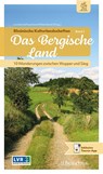 Rheinische Kulturlandschaften Band 2: Das Bergische Land - Landschaftsverband Rheinland - 9783761634844