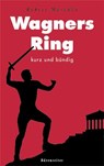 Wagners Ring - Robert Maschka - 9783761817391