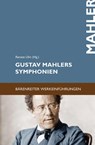 Gustav Mahlers Symphonien - Renate Ulm - 9783761818206