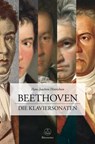 Beethoven. Die Klaviersonaten - Hans-Joachim Hinrichsen - 9783761818909