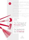 The Techniques of Percussion Playing / Die Spieltechnik des Schlagzeugs - Christian Dierstein ; Michel Roth ; Jens Ruland - 9783761824061