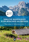 Sinnliche Wanderungen in den Münchner Hausbergen - Christine Paxmann - 9783763040612