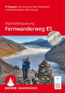 Alpenüberquerung Fernwanderweg E5 - Stephan Baur ; Dirk Steuerwald - 9783763314027