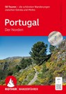 Portugal - Der Norden, Rother Wanderführer - Franz Halbartschlager ; Gerhard Ruß - 9783763314546