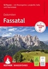 ROTHER Wanderführer Dolomiten - Fassatal. 52 Touren - mit Rosengarten, Langkofel, Sella und Marmolada - Franz Hauleitner - 9783763314591