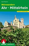 Weinwandern Ahr - Mittelrhein - Jürgen Plogmann - 9783763332021