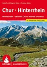 Chur - Hinterrhein - Rudolf Weiss ; Siegrun Weiss ; Christian Weiss - 9783763341856