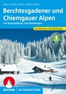 Berchtesgadener und Chiemgauer Alpen Skitourenführer - Sepp Brandl ; Marc Brandl ; Markus Stadler - 9783763359349