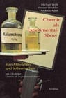 Chemie als Experimental-Show - Michael Veith ; Werner Weckler ; Andreas Adolf - 9783763968497