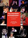 Von Lampenfieber und Rampensäuen - in Geschichten wandern - Theater Reutlingen Die Tonne ; Katharina Witte - 9783763973101