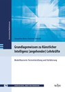 Grundlagenwissen zu Künstlicher Intelligenz von angehenden Lehrkräften - Jacqueline M. -C. Schmidt - 9783763976522