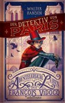Der Detektiv von Paris - Walter Hansen - 9783764120061