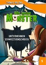 Alle meine Monster. Unternehmen Schwesternschreck - Thomas Brezina - 9783764150785