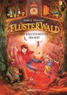 Flüsterwald - Der Schattenmeister erwacht: Das spannende Staffelfinale! (Flüsterwald, Staffel I, Bd. 4) - Andreas Suchanek - 9783764152222