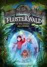 Flüsterwald - Eine neue Bedrohung. In den Fängen der Zauberin. Mit Farbschnitt nur in der 1. Auflage! (Flüsterwald, Staffel II, Bd. 3) - Andreas Suchanek - 9783764152314