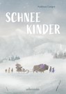 Schneekinder - Andreas Langer - 9783764152529