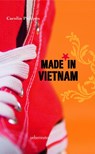 Made in Vietnam - Carolin Philipps - 9783764170264