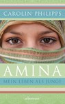 Amina - Carolin Philipps - 9783764170851