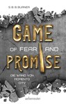 Game of Fear and Promise - Spannungsgeladene Dystopie ab 14 Jahren für alle Fans von "Squid Game" und "Tribute von Panem". Mit spektakulärer Metallicfolienveredelung auf dem Cover! - S. B. B. Burner - 9783764171407