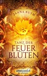 Tanz der Feuerblüten - Janna Ruth - 9783764191887