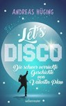 Let's disco! - Andreas Hüging - 9783764192006