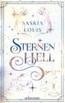 Sternenhell (Nachtschwarz-Sternenhell, Bd. 2) - Saskia Louis - 9783764193423